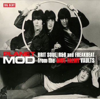 V.A. - Planet Mod : Brit Soul ,R&B And Freakbeat From ....